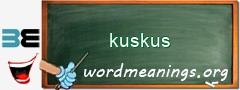 WordMeaning blackboard for kuskus